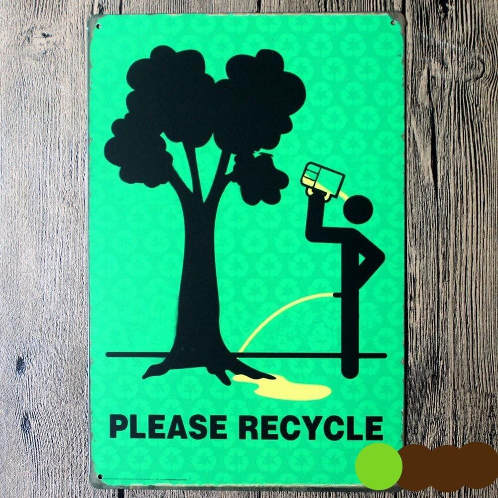 Recycle Tin Sign