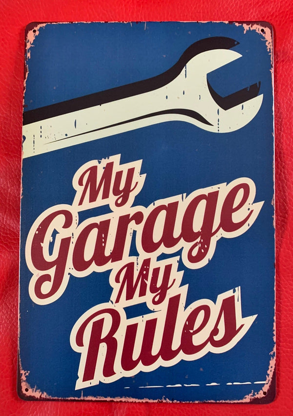 My Garage My Rules Metal Tin Sign Poster
