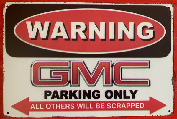 GMC Parking Only Metal Tin Sign poster