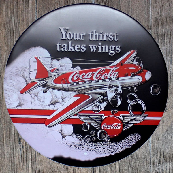 Your Thirst Takes Wings Round Embossed Metal Tin Sign Poster