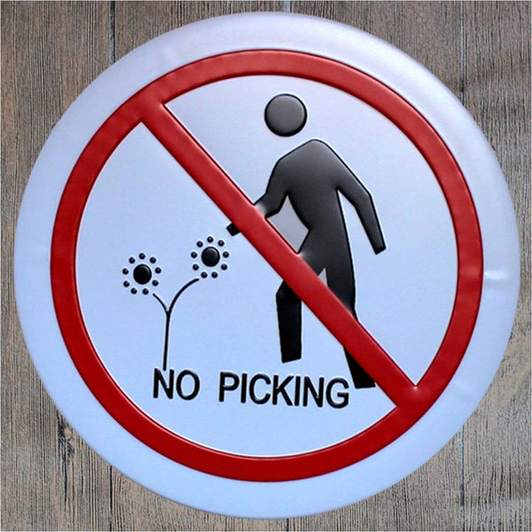 No Picking Round Embossed Metal Tin Sign Poster