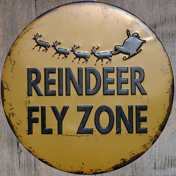 Reindeer Fly Zone Round Embossed Metal Tin Sign Poster