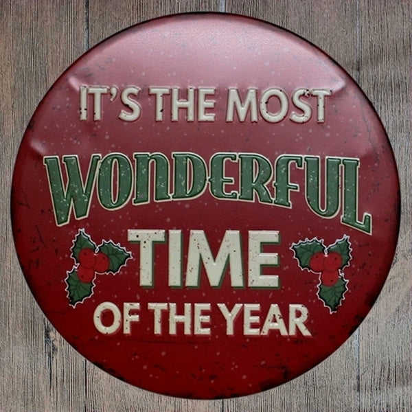 Its The Most Wonderful Time Round Embossed Metal Tin Sign Poster