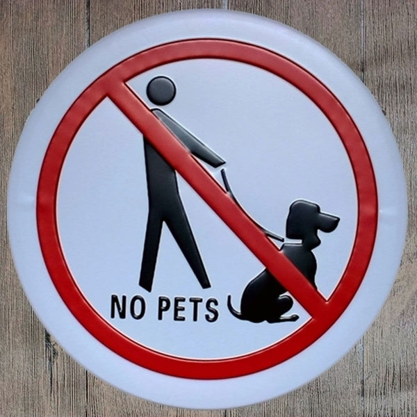 No Pets Round Embossed Metal Tin Sign Poster