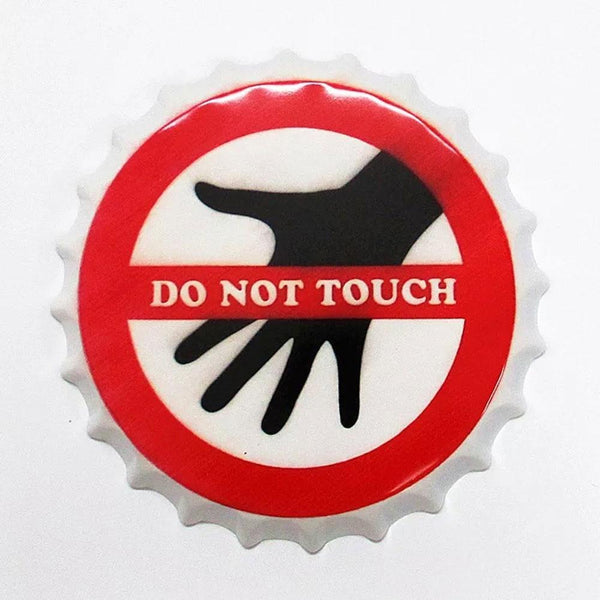Do Not Touch Beer Cap Metal Tin Sign Poster