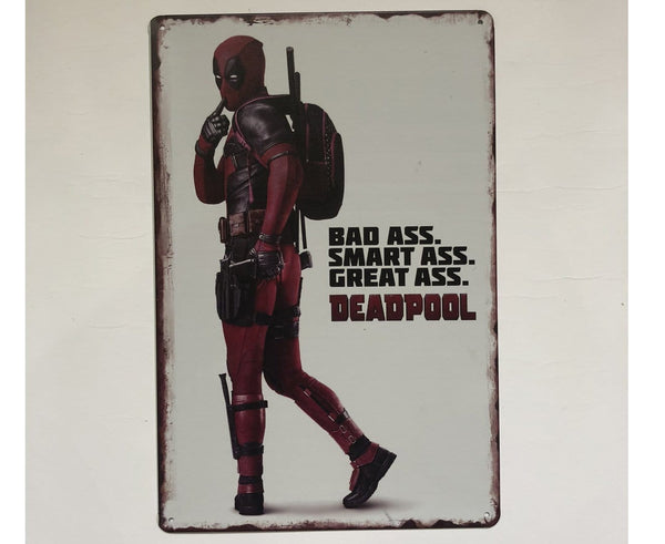 Bad Ass, Smart  Ass , Great Ass, Dead pool Metal Tin Poster