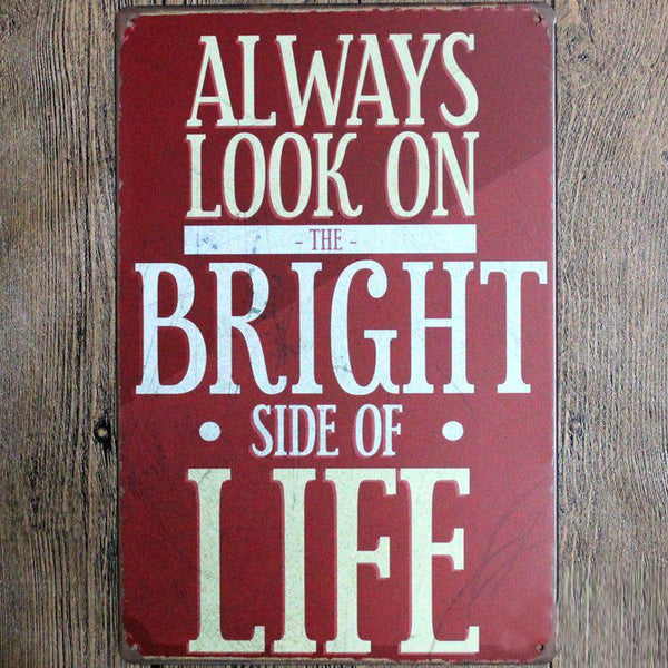 Always look on the bright side Tin poster